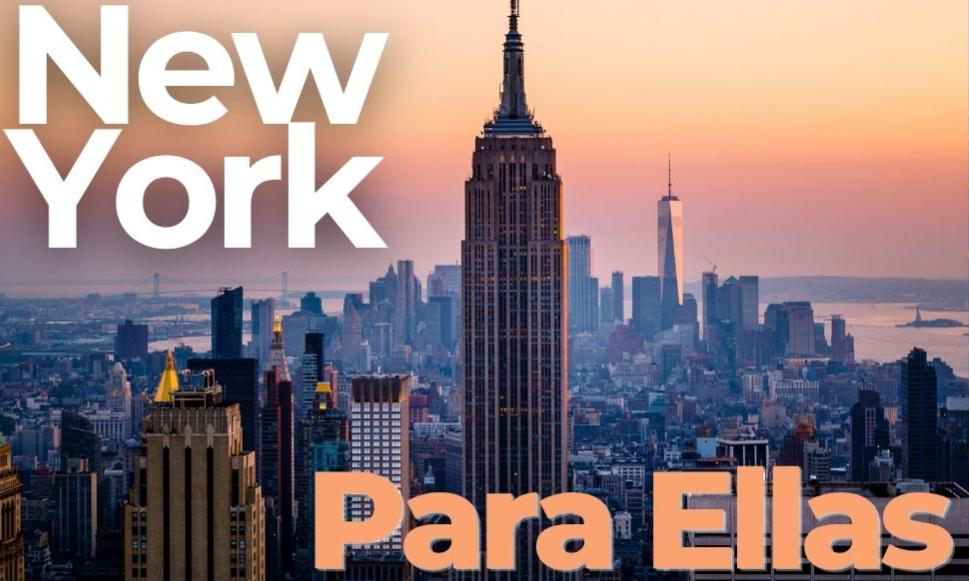 NEW YORK PARA ELLAS